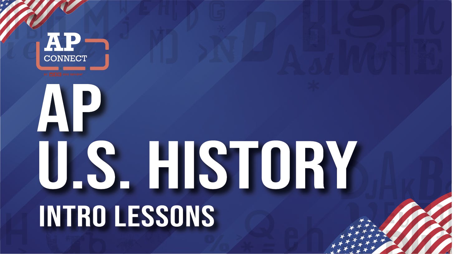 AP U.S. History Intro Lessons (FREE)
