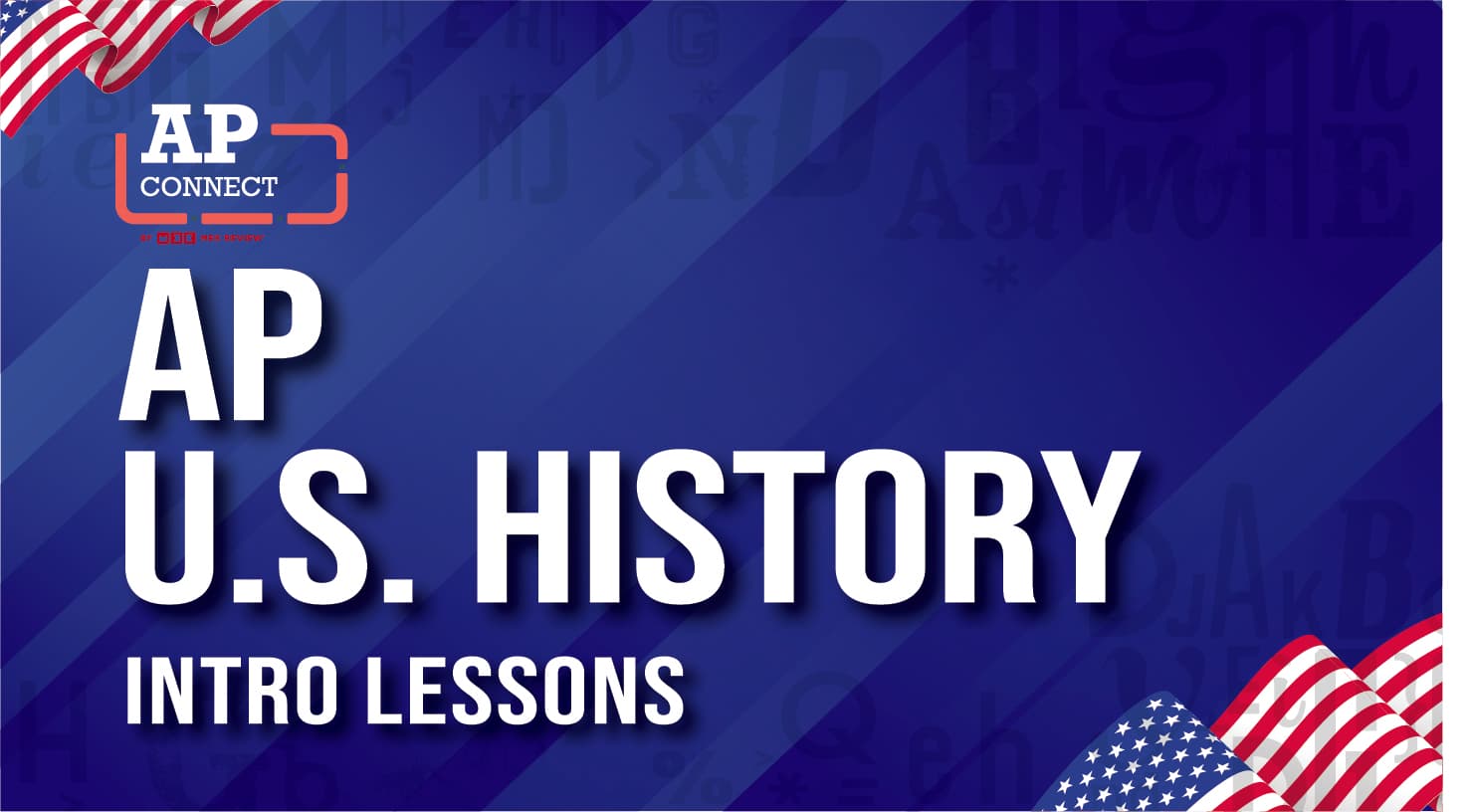 AP U.S. History Intro Lessons